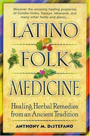 Cover for Latino Folk Medicine