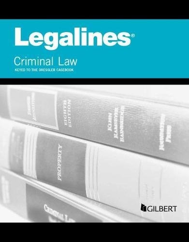 Cover for Legalines on Criminal Law, Keyed to Dressler