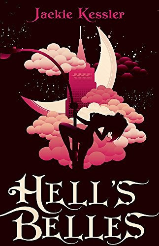 Cover for Hell's Belles. Jackie Kessler