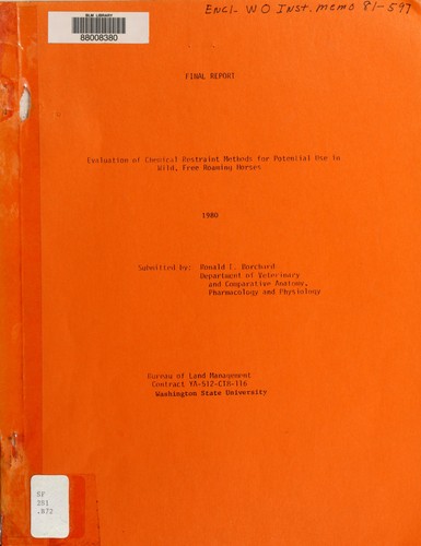 Cover for Evaluation of chemical restraint methods for potential use in wild, free roaming horses