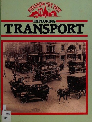 Cover for Exploring Transport (Exploring the Past)