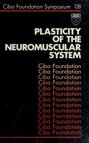 Cover for Plasticity of the neuromuscular system.