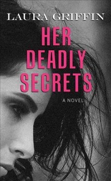 Cover for Her Deadly Secrets