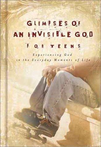 Cover for Glimpses of an invisible God for teens