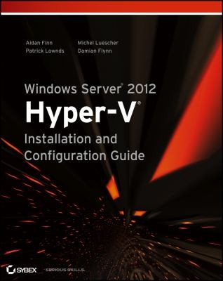 Cover for Windows Server 2012 Hyperv Installation And Configuration Guide