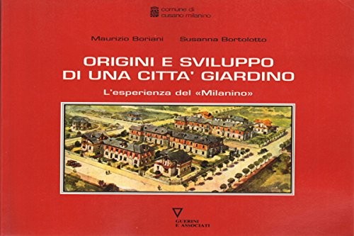 Cover for Origini e sviluppo di una città giardino