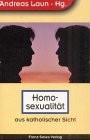 Cover for Homosexualität aus katholischer Sicht