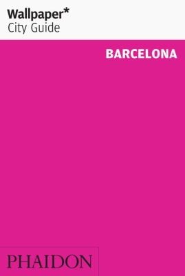 Cover for Wallpaper City Guide Barcelona
            
                Wallpaper City Guides Phaidon Press