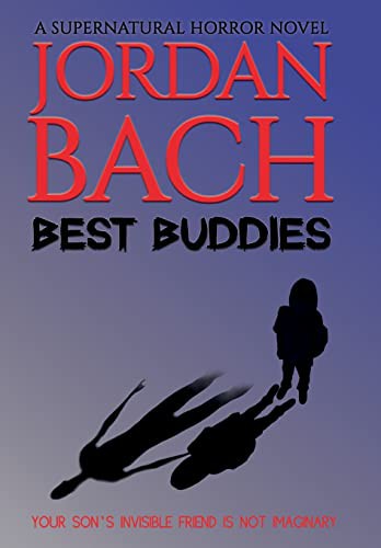 Cover for Best Buddies : a Supernatural Horror Novel