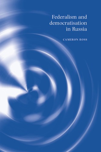 Cover for Federalism and democratisation in Russia