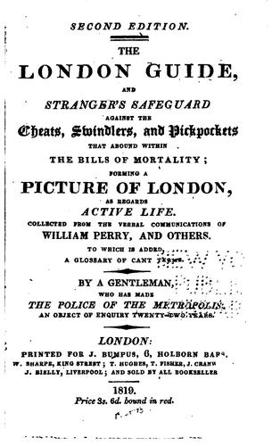 Cover for The London Guide, and Stranger's Safeguard Against the Cheats, Swindlers, and Pickpockets that ...