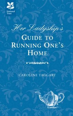 Cover for Her Ladyships Guide to Running Ones Home
