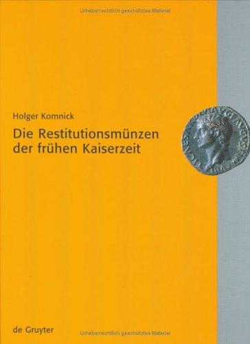 Cover for Die Restitutionsmünzen der frühen Kaiserzeit