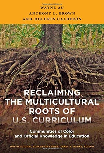 Cover for Reclaiming the Multicultural Roots of U.S. Curriculum