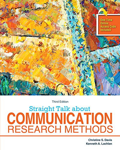 Cover for Straight Talk About Communication Research Methods