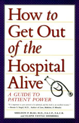 Cover for How to Get Out of the Hospital Alive