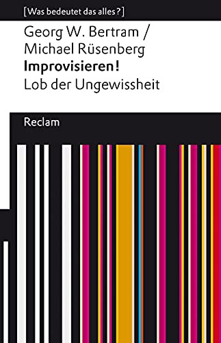 Cover for Improvisieren! Lob der Ungewissheit