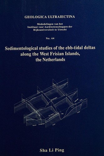 Cover for Sedimentological studies of the ebb-tidal deltas along the West Frisian Islands, the Netherlands