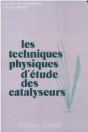 Cover for Les Techniques physiques d'étude des catalyseurs