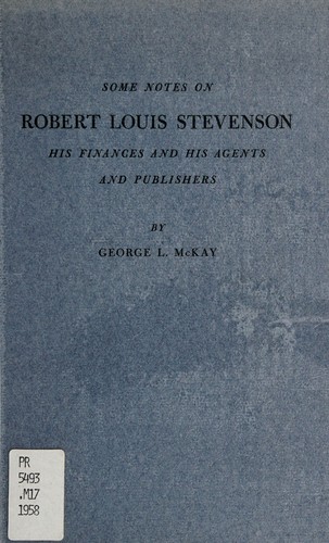Cover for Some notes on Robert Louis Stevenson, his finances, and his agents and publishers