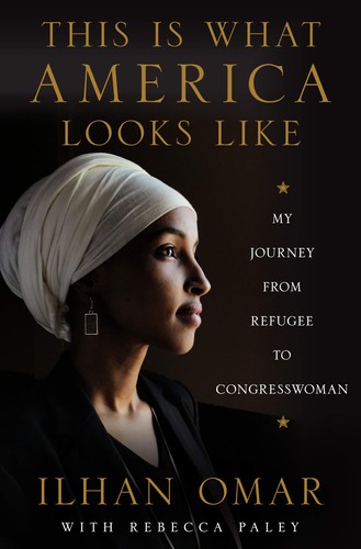 Cover for This is what America looks like : my journey from refugee to Congresswoman