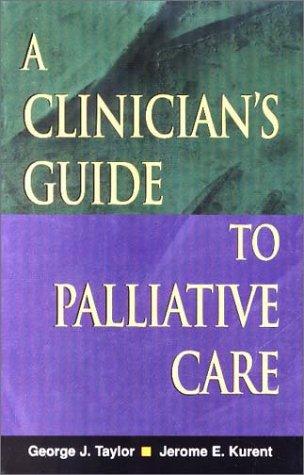 Cover for A Clinician's Guide to Palliative Care