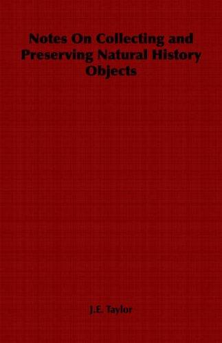 Cover for Notes On Collecting and Preserving Natural History Objects