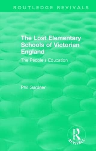 Cover for Lost Elementary Schools of Victorian England