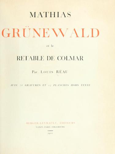 Cover for Mathias Grünewald et le retable de Colmar