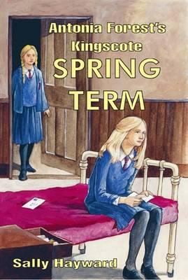 Cover for Antonia Forests Kingscote Spring Term