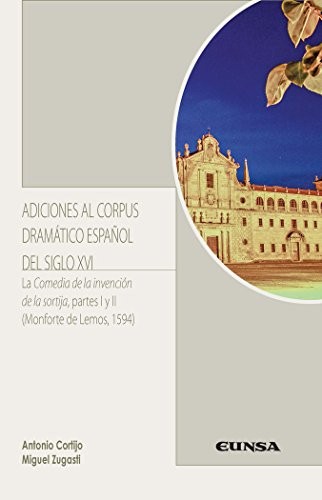 Cover for ADICIONES AL CORPUS DRAMÁTICO ESPAÑOL DEL SIGLO XVI
