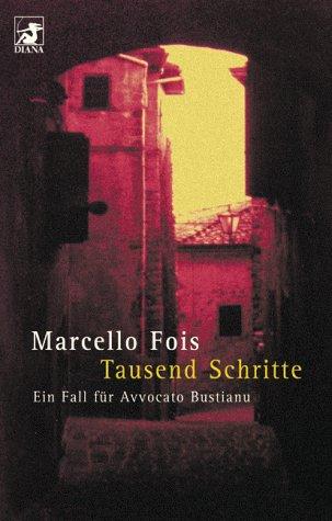 Cover for Tausend Schritte. Ein Fall für Avvocato Bustianu.