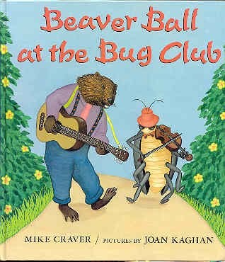 Cover for Beaver Ball at the Bug Club