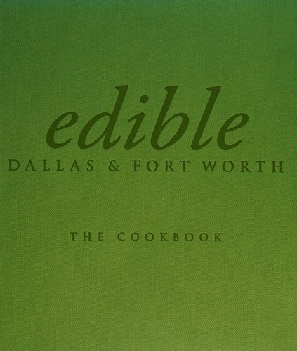 Cover for Edible Dallas & Fort Worth