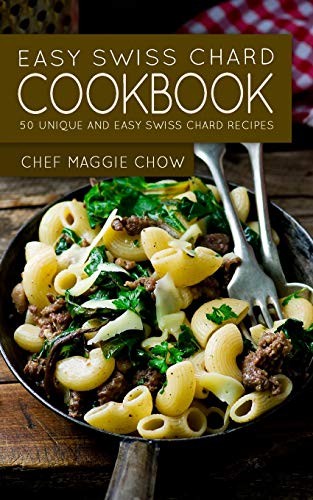Cover for Easy Swiss Chard Cookbook