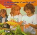 Cover for A midwestern corn festival