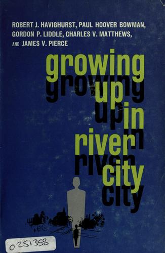 Cover for Growing up in River City.
