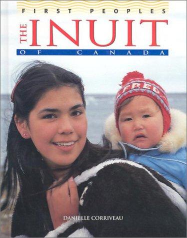 Cover for The Inuit of Canada (First Peoples)