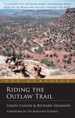 Cover for Riding The Outlaw Trail In The Footsteps Of Butch Cassidy The Sundance Kid