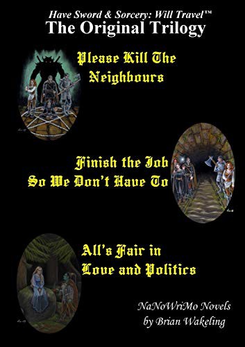 Cover for The Original Trilogy - Have Sword & Sorcery
