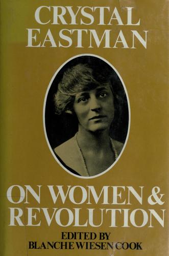 Cover for Crystal Eastman on women and revolution