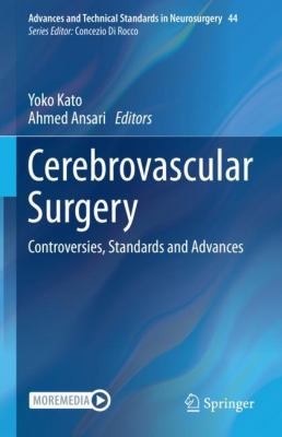 Cover for Cerebrovascular Surgery- Controversies, Standards and Advances