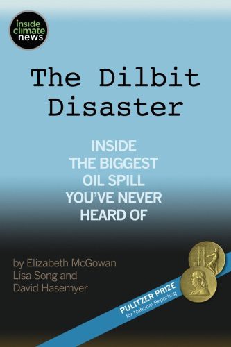 Cover for The Dilbit Disaster