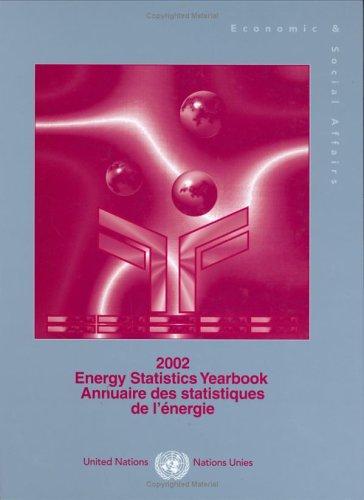 Cover for 2002 Energy Statistics Yearbook/Annuaire Des Statistiques De L'Energie (Energy Statistics Yearbook) (Energy Statistics Yearbook)
