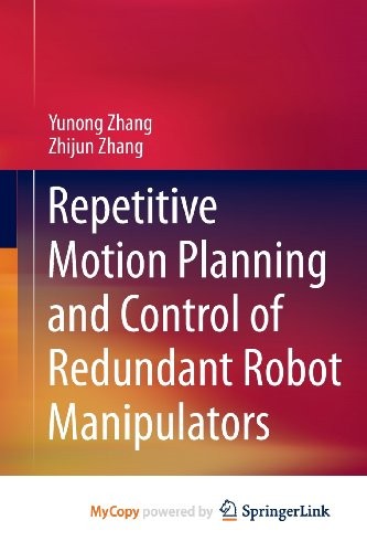Cover for Repetitive Motion Planning and Control of Redundant Robot Manipulators