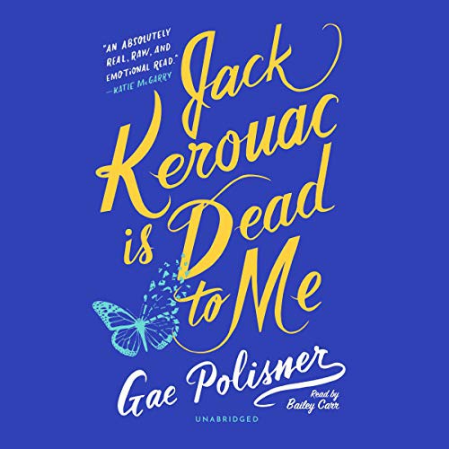 Cover for Jack Kerouac Is Dead to Me
