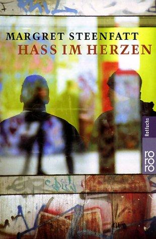Cover for Haß im Herzen. Im Sog der Gang.