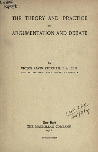 Cover for The theory and practice of argumentation and debate.