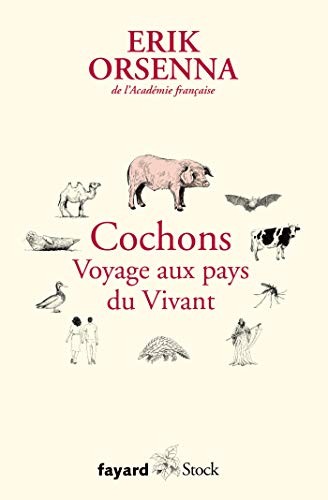 Cover for Cochons. Voyage aux pays du Vivant