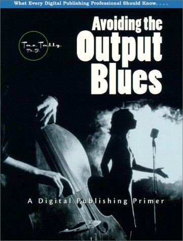 Cover for Avoiding the output blues